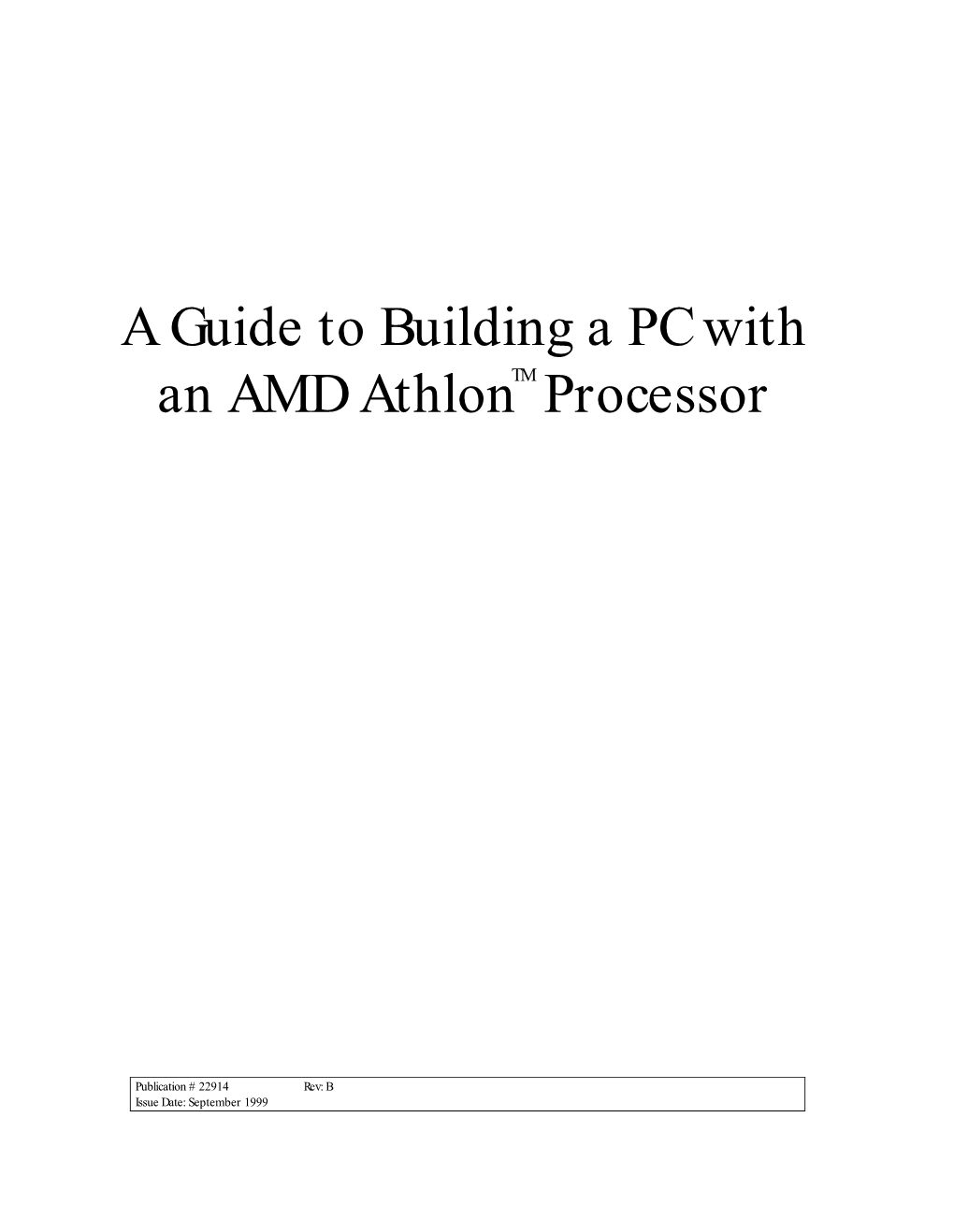 A Guide to Building a PC with an AMD Athlon Processor