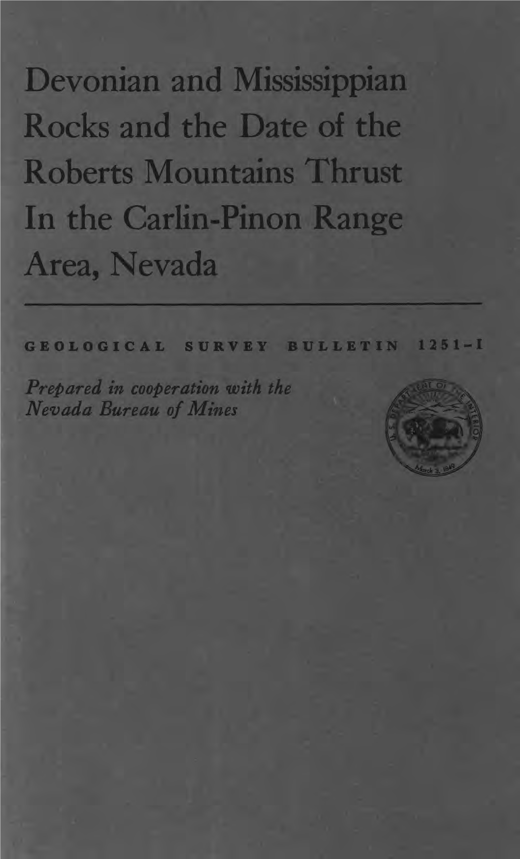 Devonian and Mississippian Rocks and the Date of the Roberts Mountains Thrust in the Carlin-Pinon Range Area, Nevada