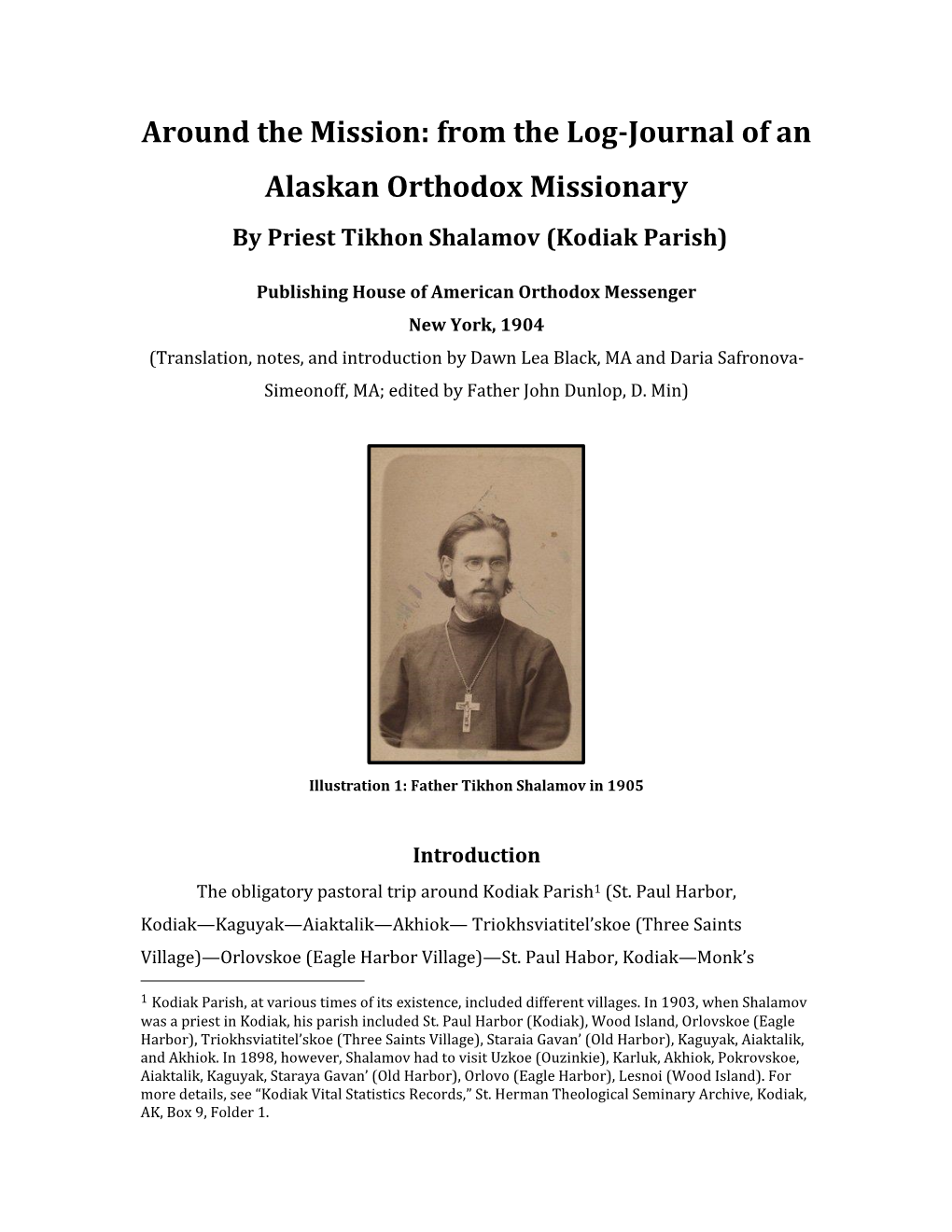 Around the Mission: from the Log-Journal of an Alaskan Orthodox Missionary by Priest Tikhon Shalamov (Kodiak Parish)