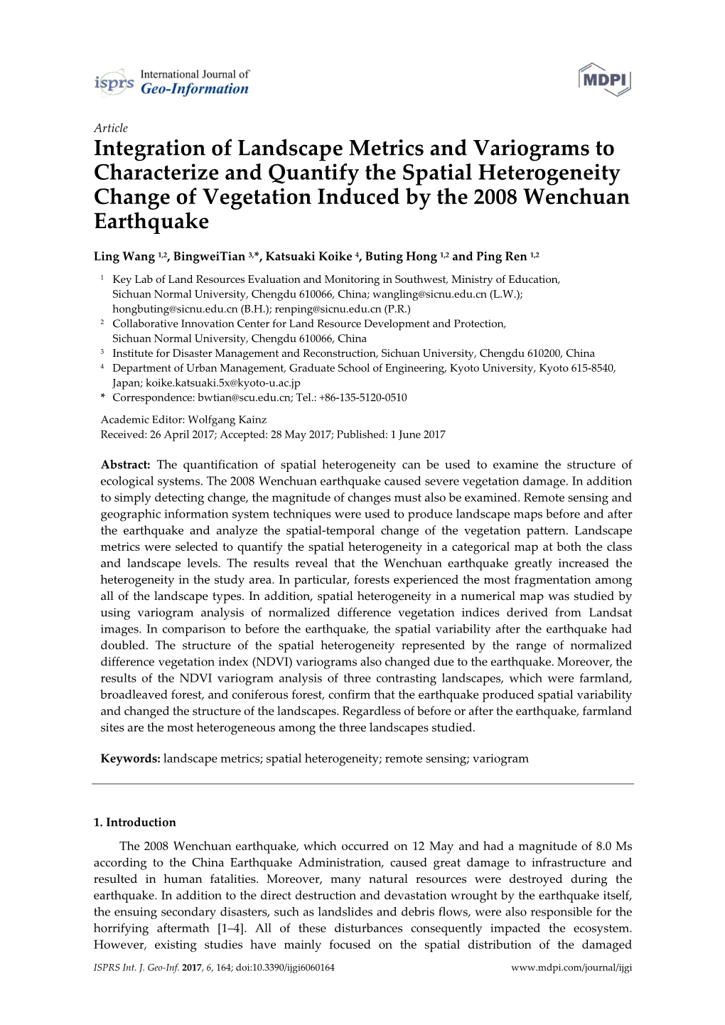 Integration of Landscape Metrics and Variograms to Characterize and Quantify the Spatial Heterogeneity Change of Vegetation Induced by the 2008 Wenchuan Earthquake