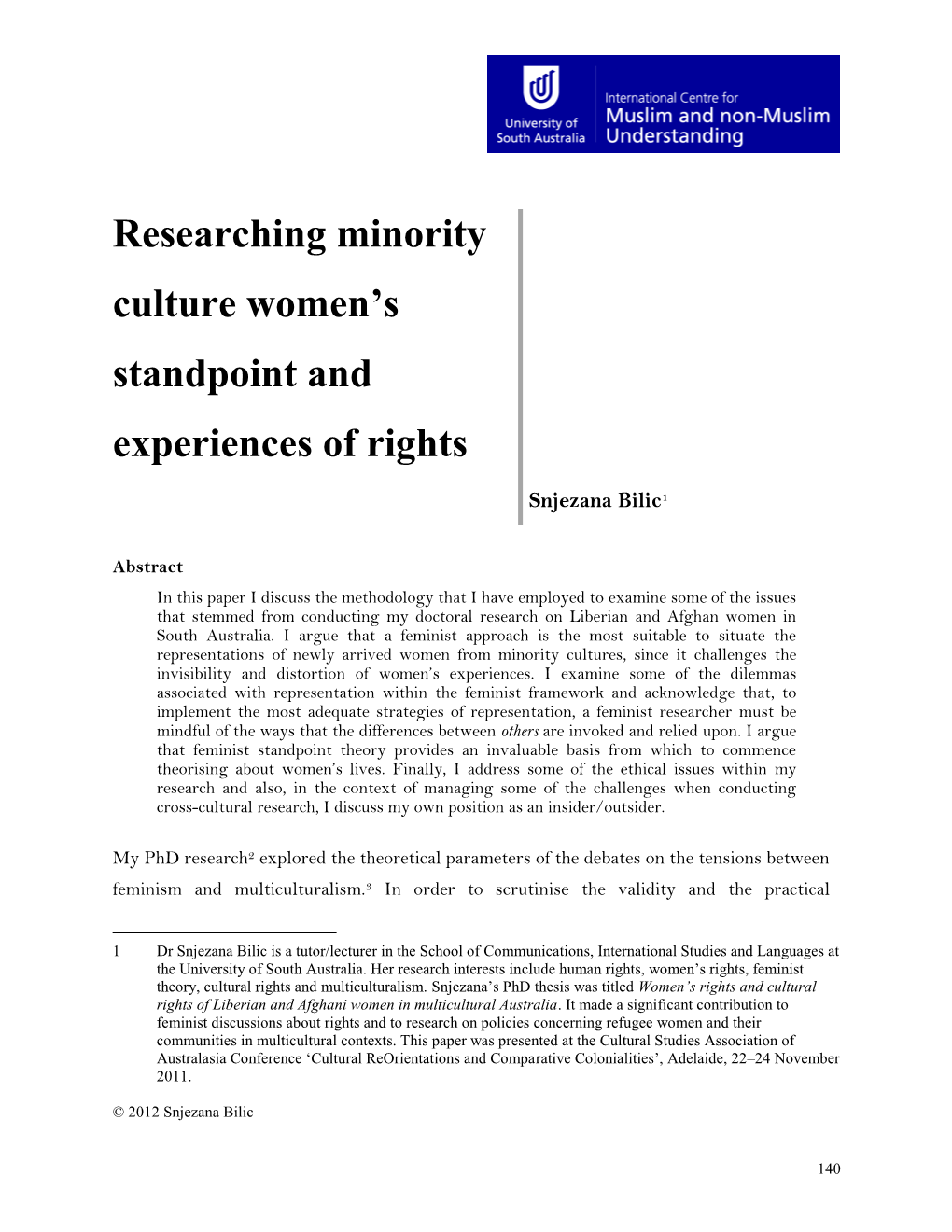 Researching Minority Culture Women's Standpoint and Experiences of Rights