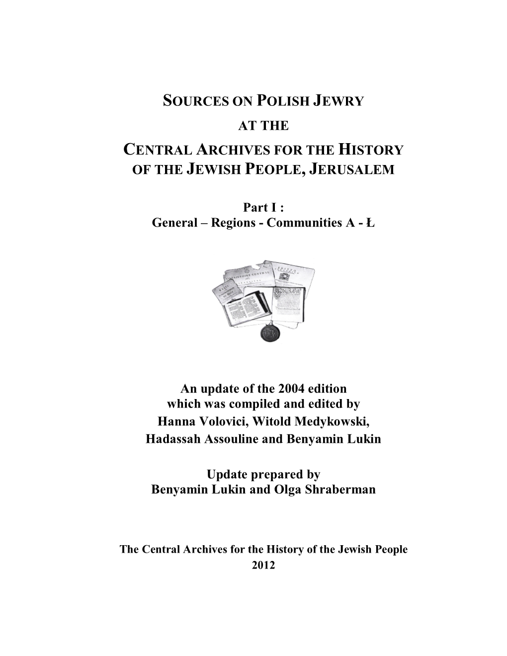 Sources on Polish Jewry at the Central Archives for the History of the Jewish People, Jerusalem