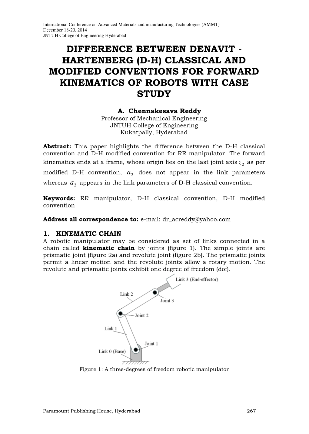 Difference Between Denavit - Hartenberg (D-H) Classical and Modified Conventions for Forward Kinematics of Robots with Case Study