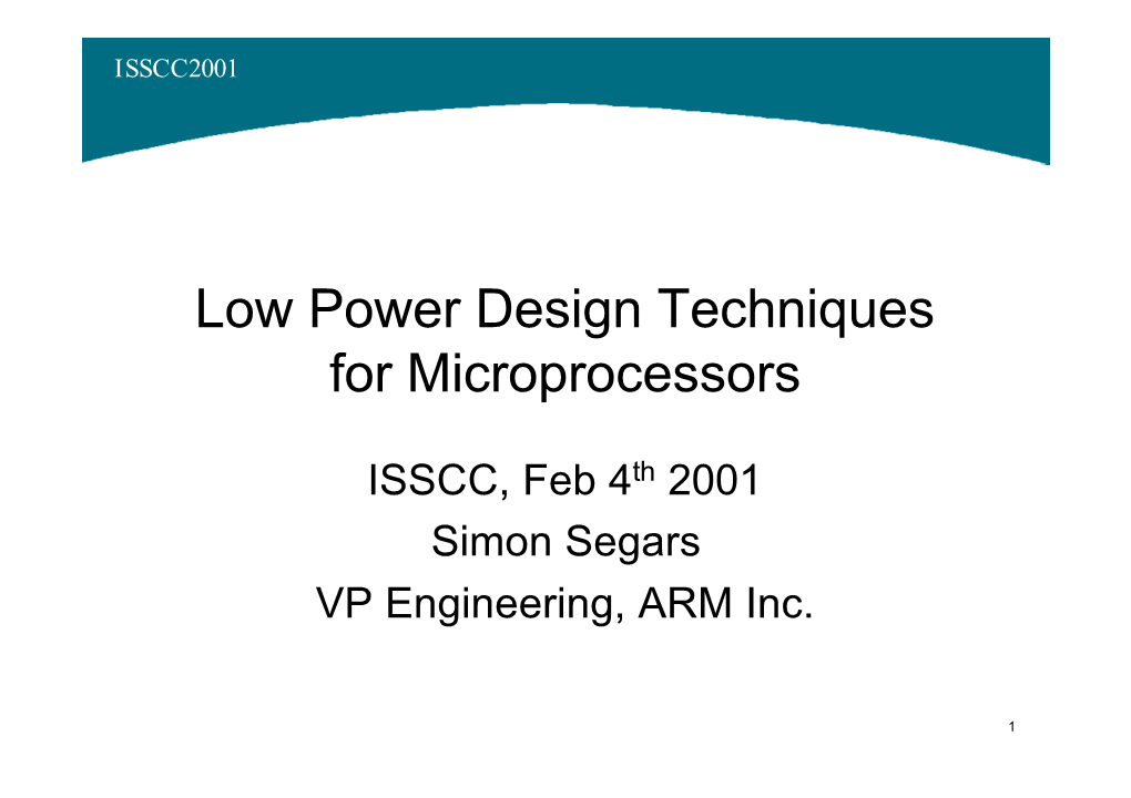 Low Power Design Techniques for Microprocessors