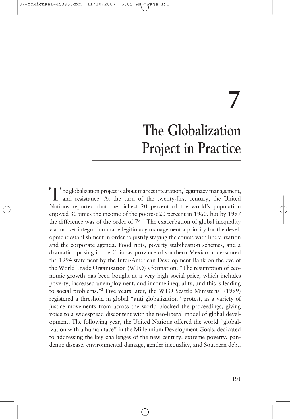The Globalization Project in Practice