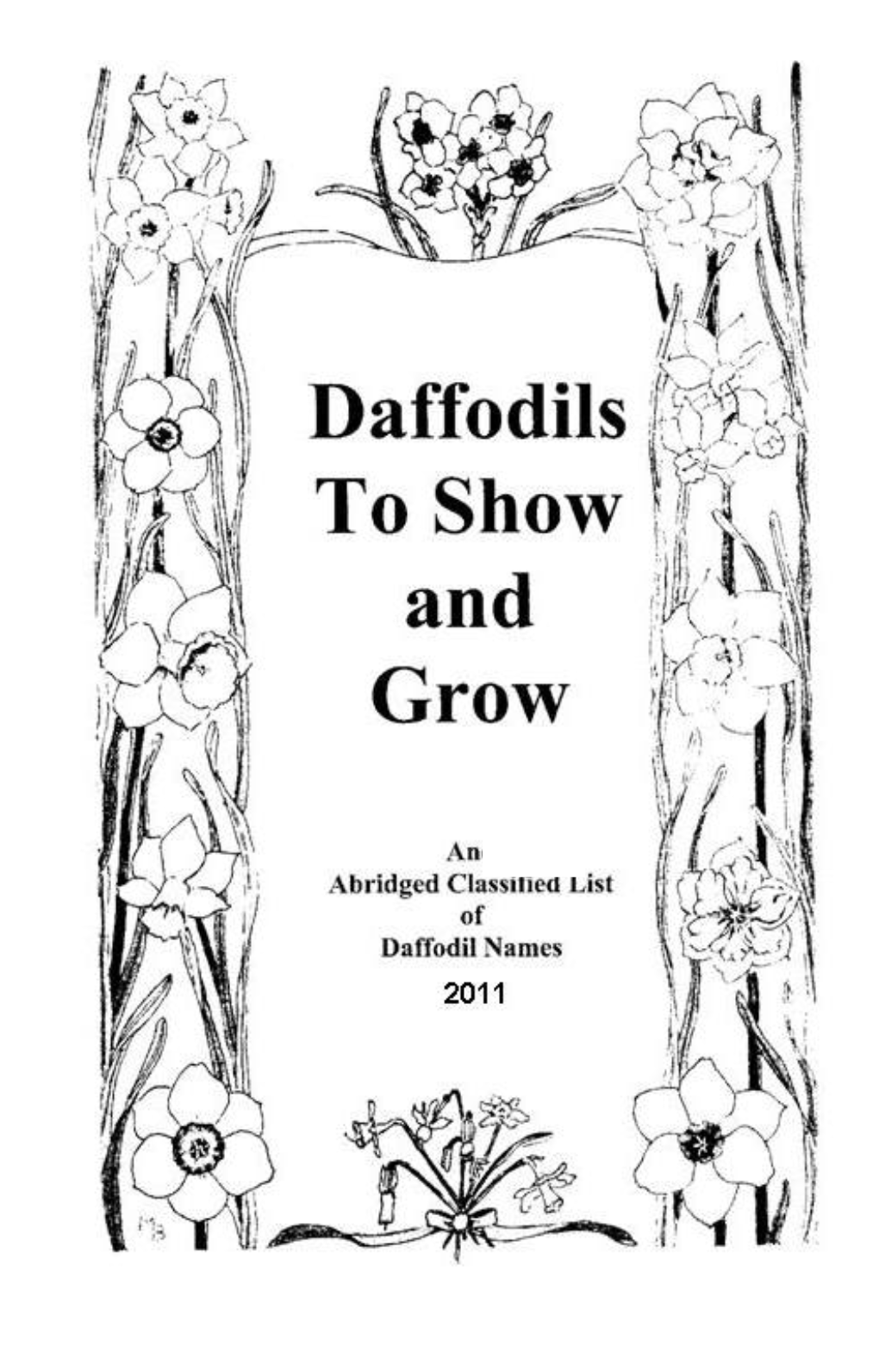 Daffodils to Show and Grow, 2011