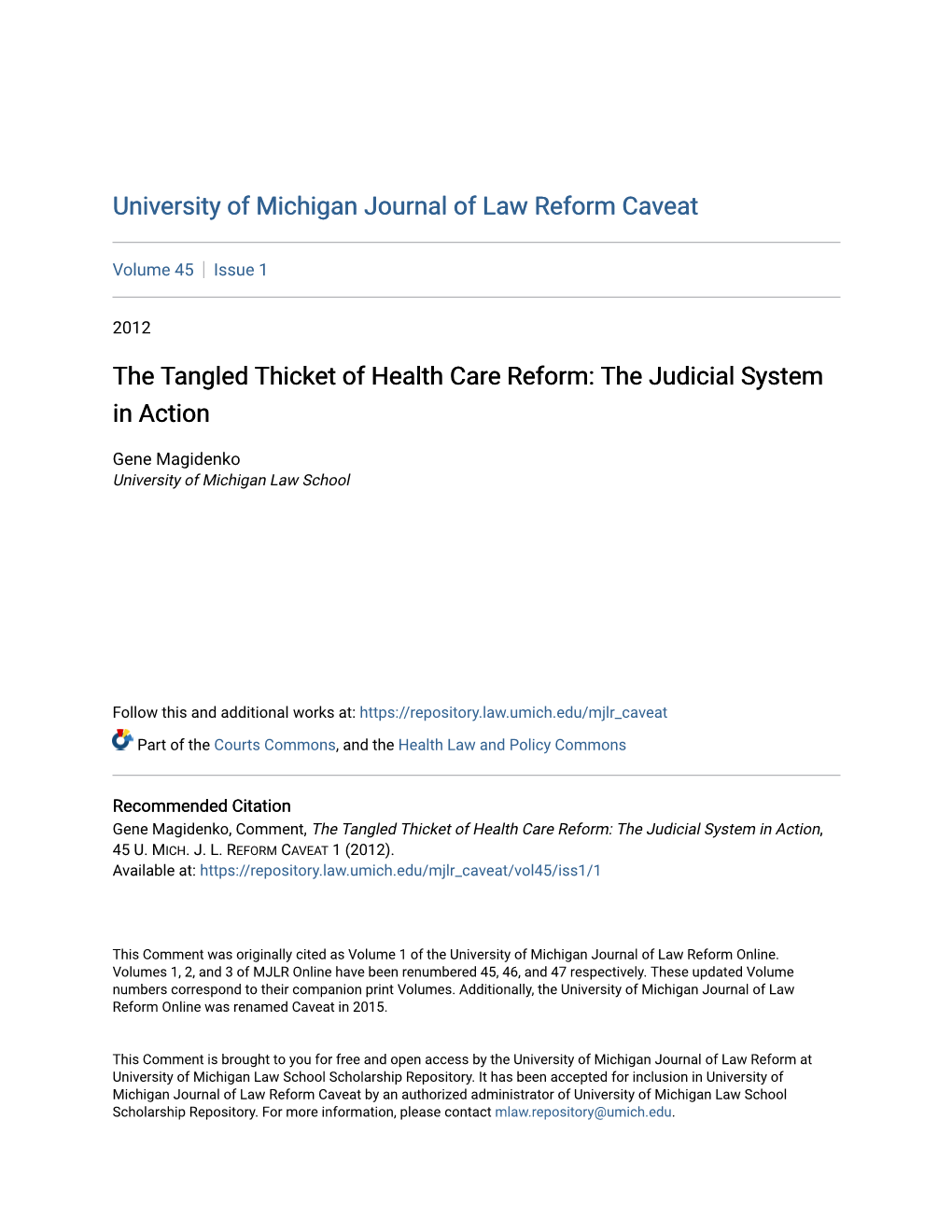 The Tangled Thicket of Health Care Reform: the Judicial System in Action