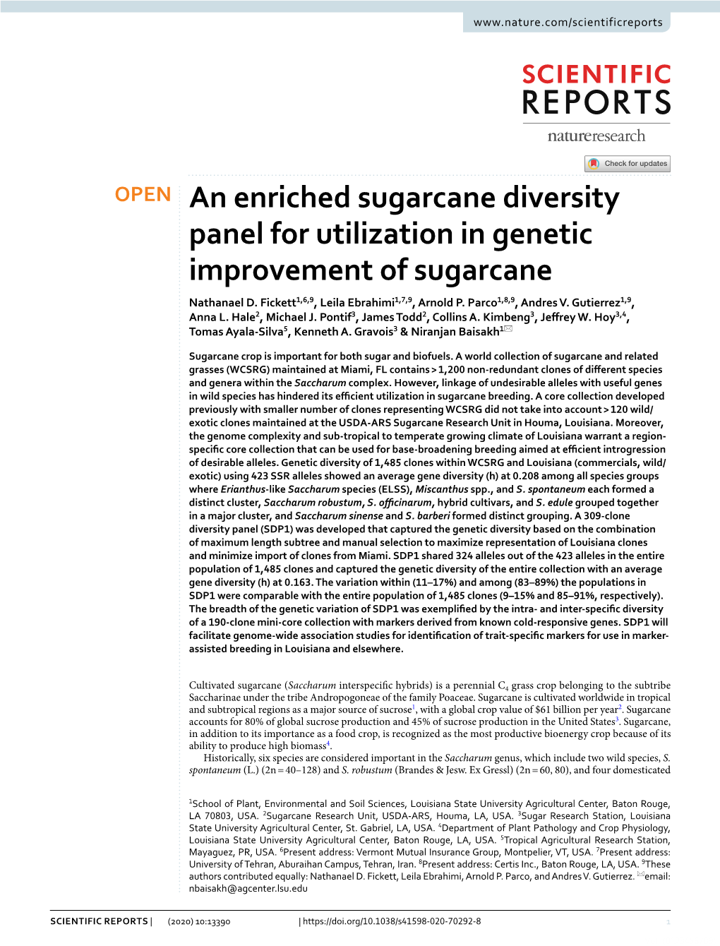 An Enriched Sugarcane Diversity Panel for Utilization in Genetic Improvement of Sugarcane Nathanael D