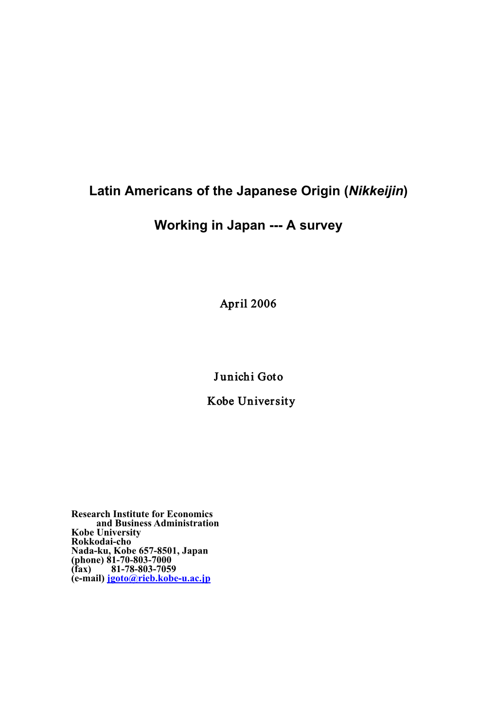 Latin Americans of the Japanese Origin (Nikkeijin) Working in Japan