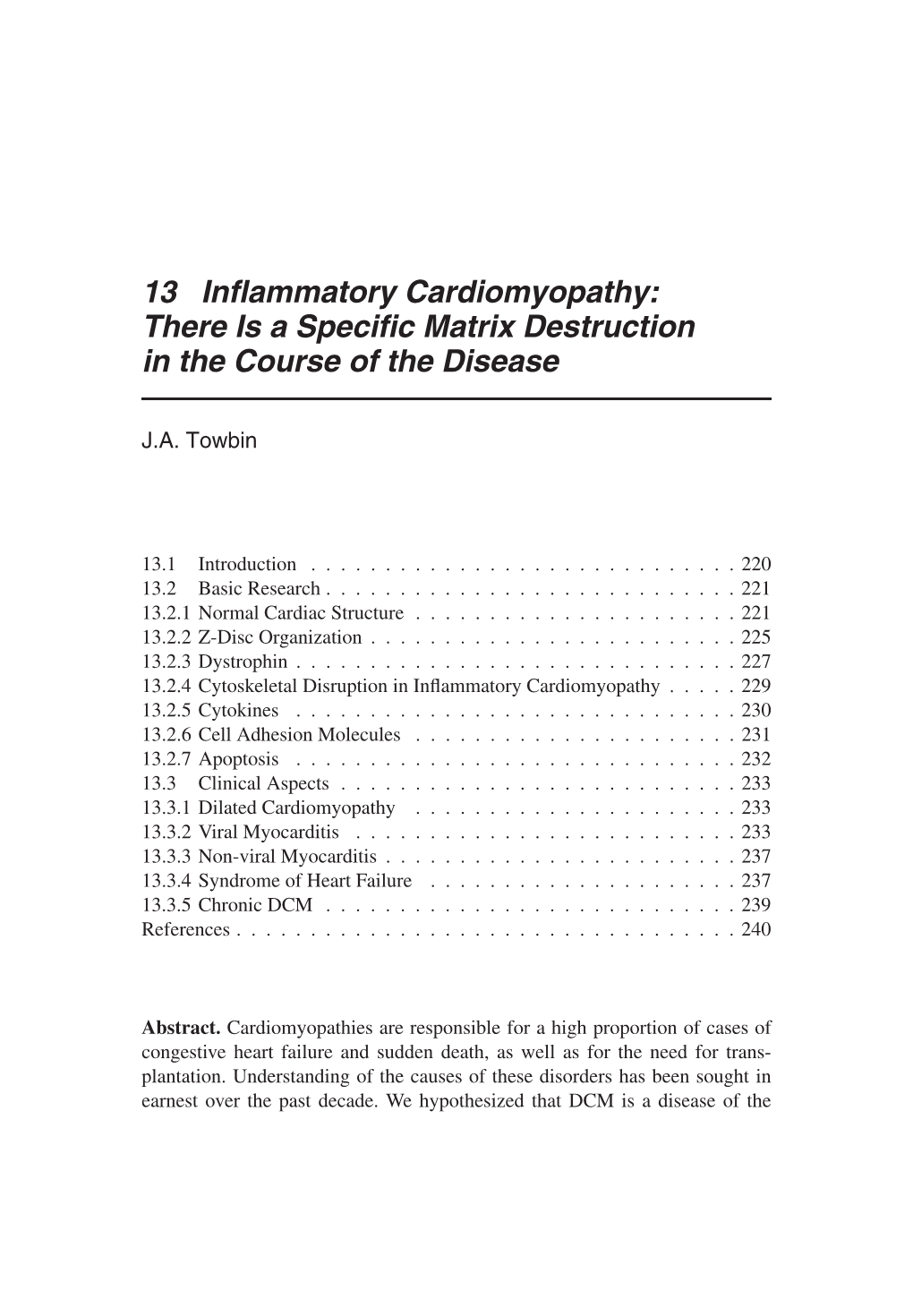 13 Inflammatory Cardiomyopathy: There Is a Specific Matrix Destruction in the Course of the Disease