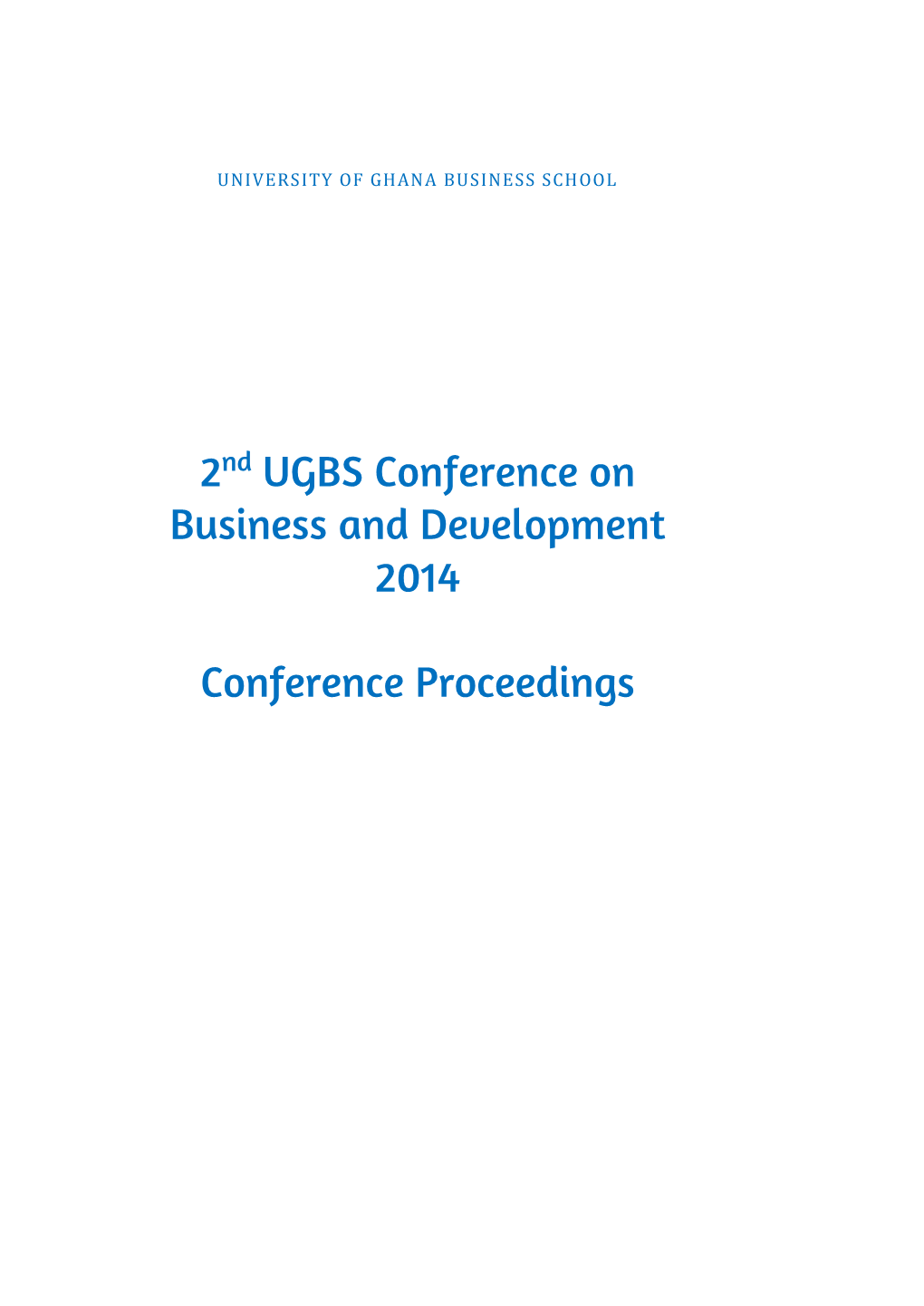 2Nd UGBS Conference on Business and Development 2014