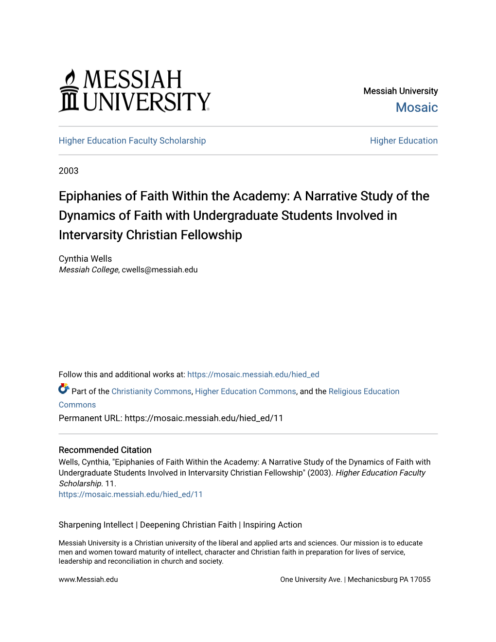 Epiphanies of Faith Within the Academy: a Narrative Study of the Dynamics of Faith with Undergraduate Students Involved in Intervarsity Christian Fellowship