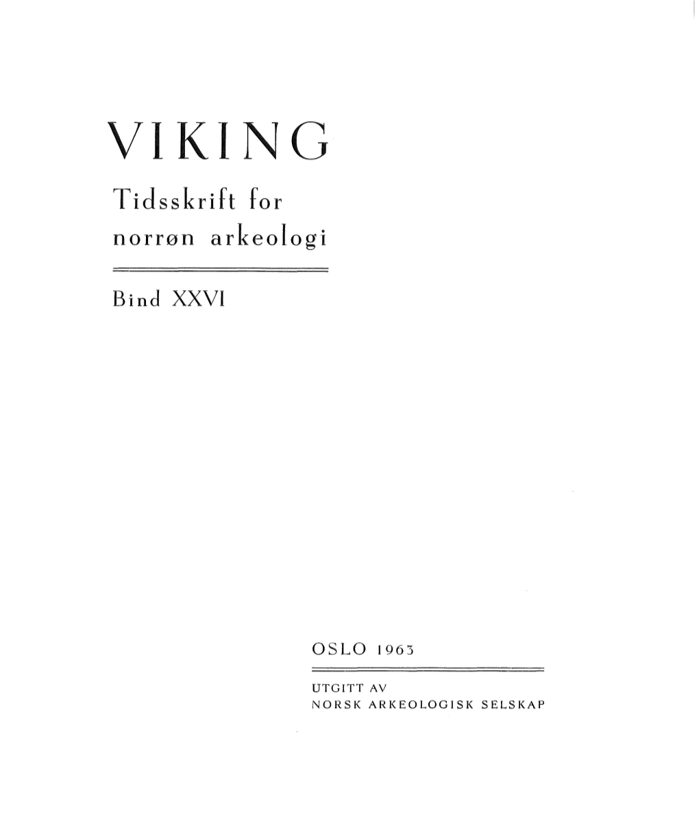 VIKING Tidsskrift for Norrøn Arkeologi