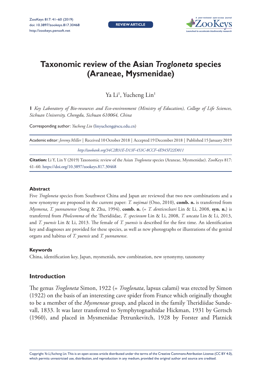 Araneae, Mysmenidae) 41 Doi: 10.3897/Zookeys.817.30468 REVIEW ARTICLE Launched to Accelerate Biodiversity Research