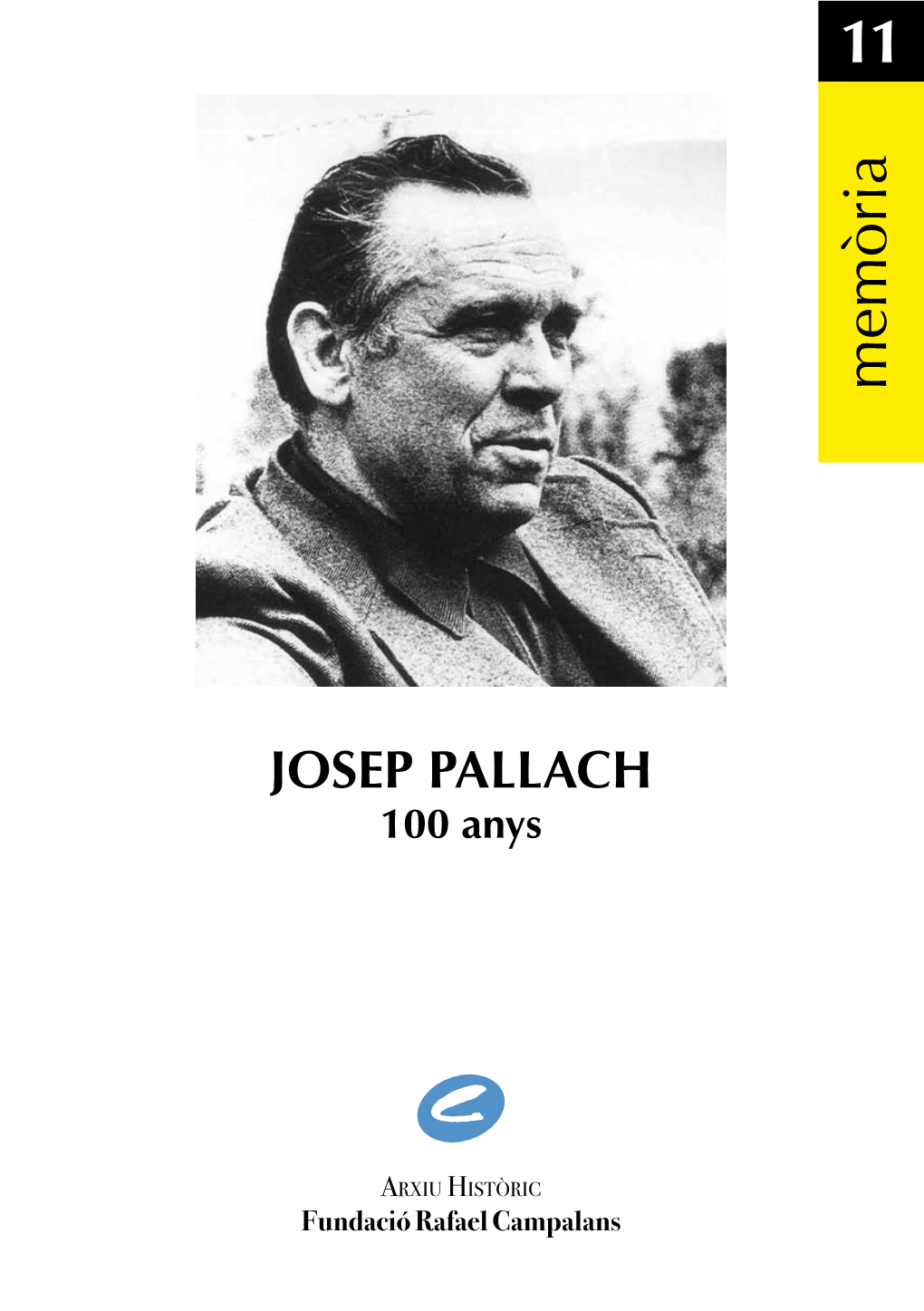 JOSEP PALLACH 100 Anys