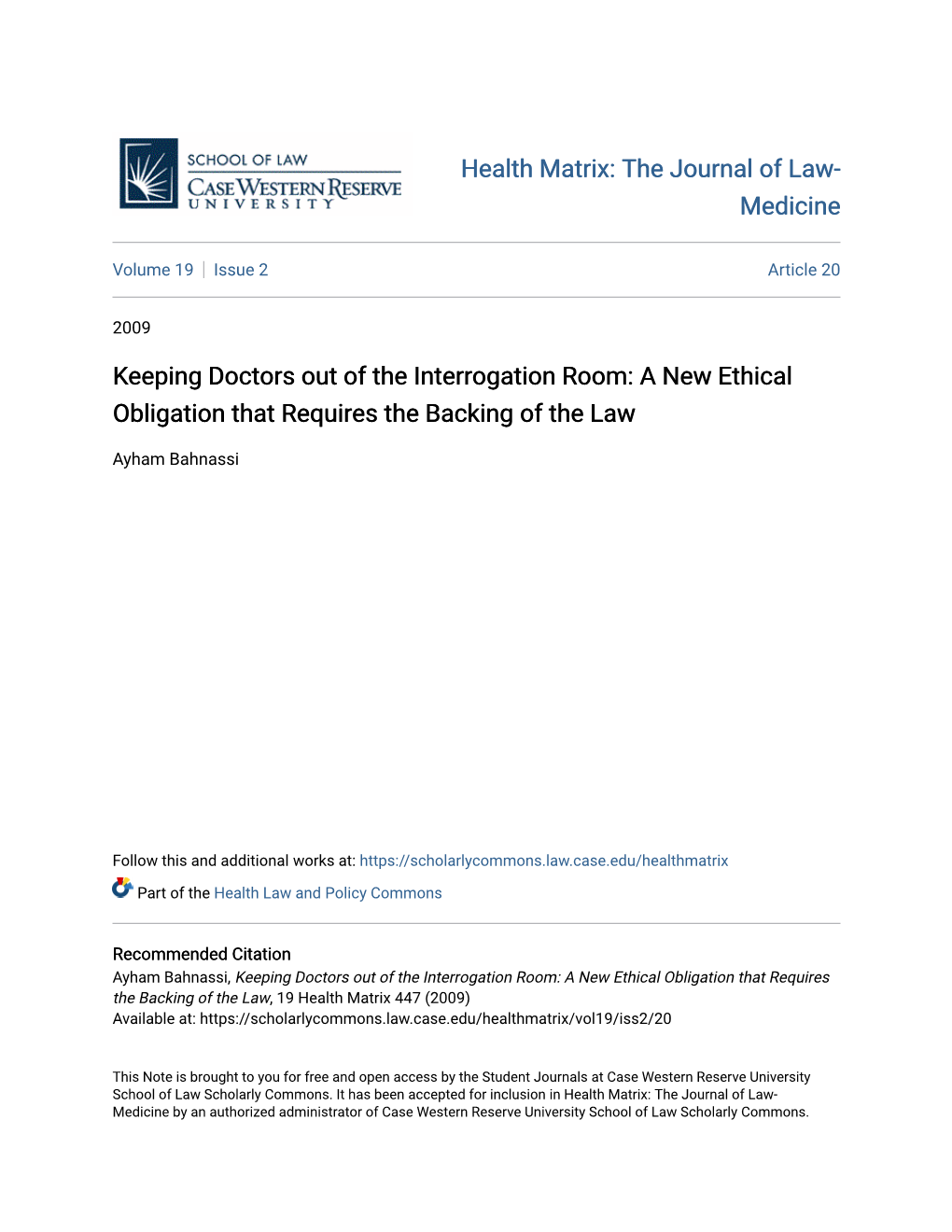 Keeping Doctors out of the Interrogation Room: a New Ethical Obligation That Requires the Backing of the Law