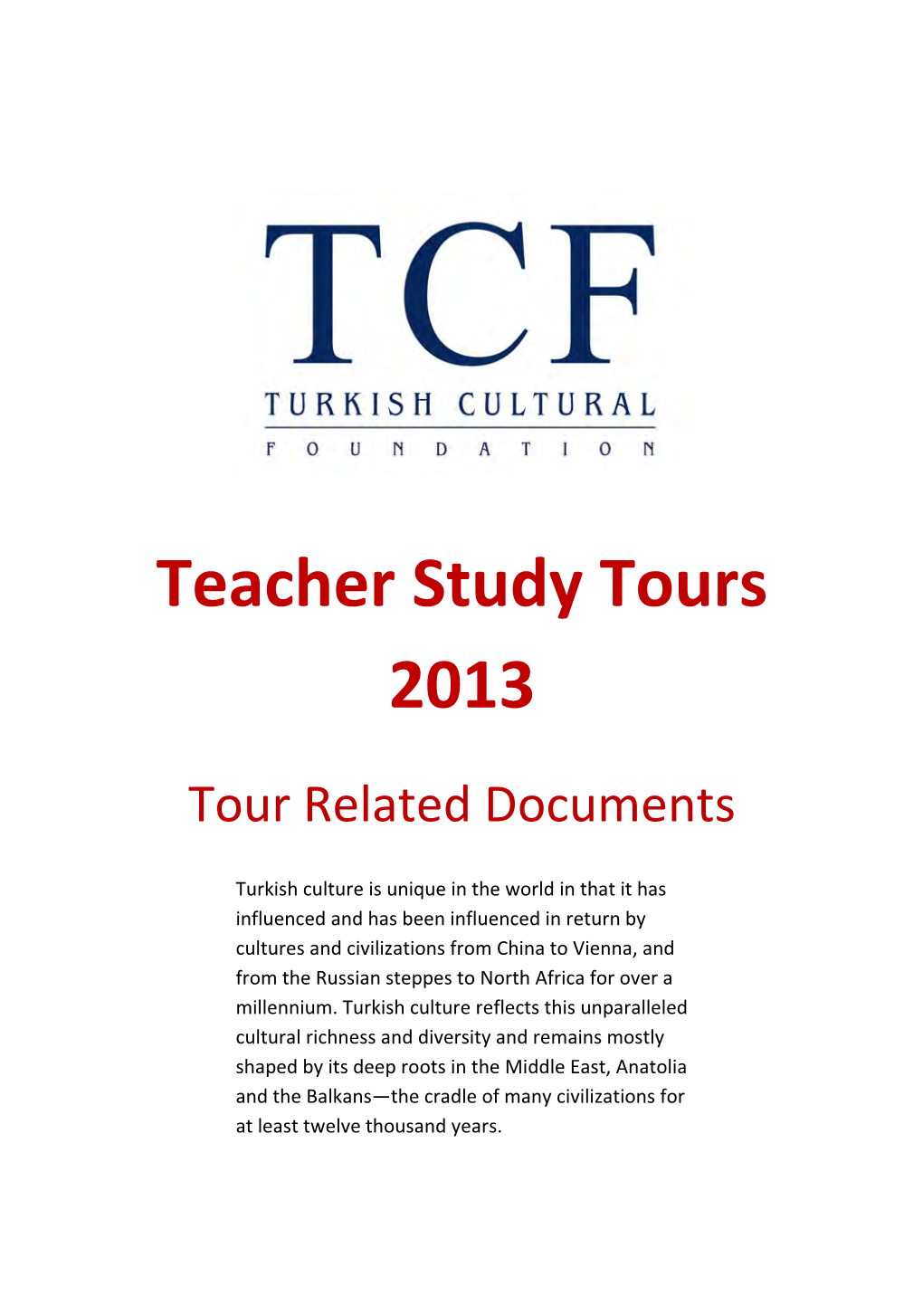 Teacher Study Tours 2013