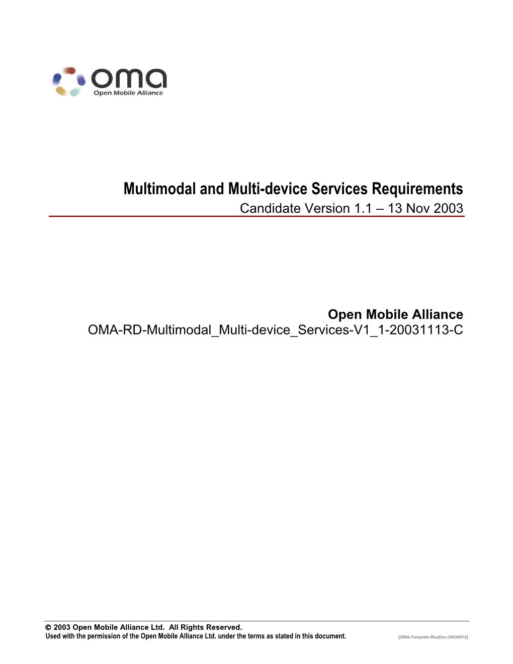 Multimodal and Multi-Device Services Requirements Candidate Version 1.1 – 13 Nov 2003