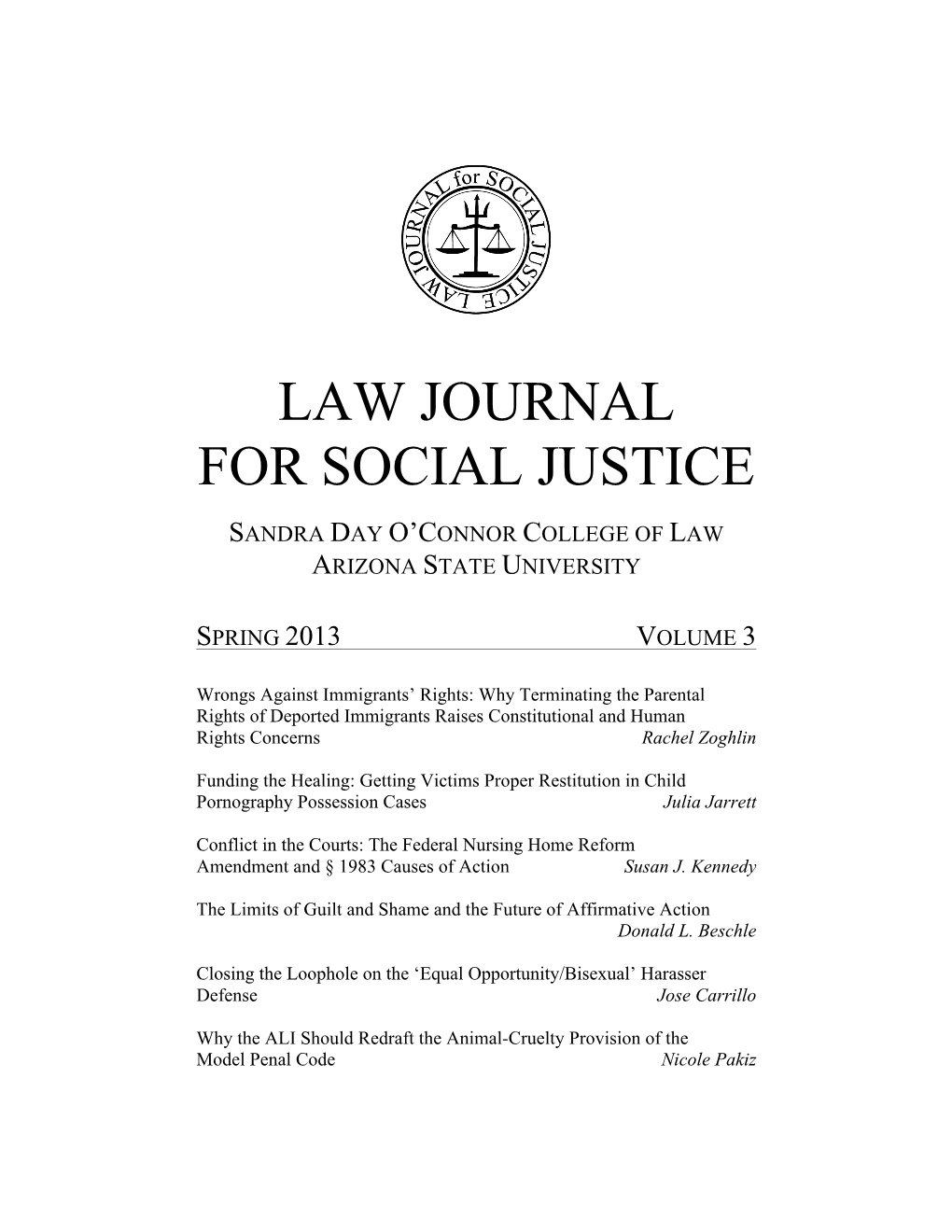 Sandra Day O'connor College of Law Arizona State University Spring 2013 Volume 3