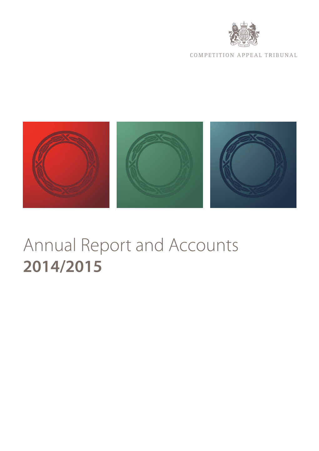 Competition Appeal Tribunal Annual Report and Accounts 2014/15