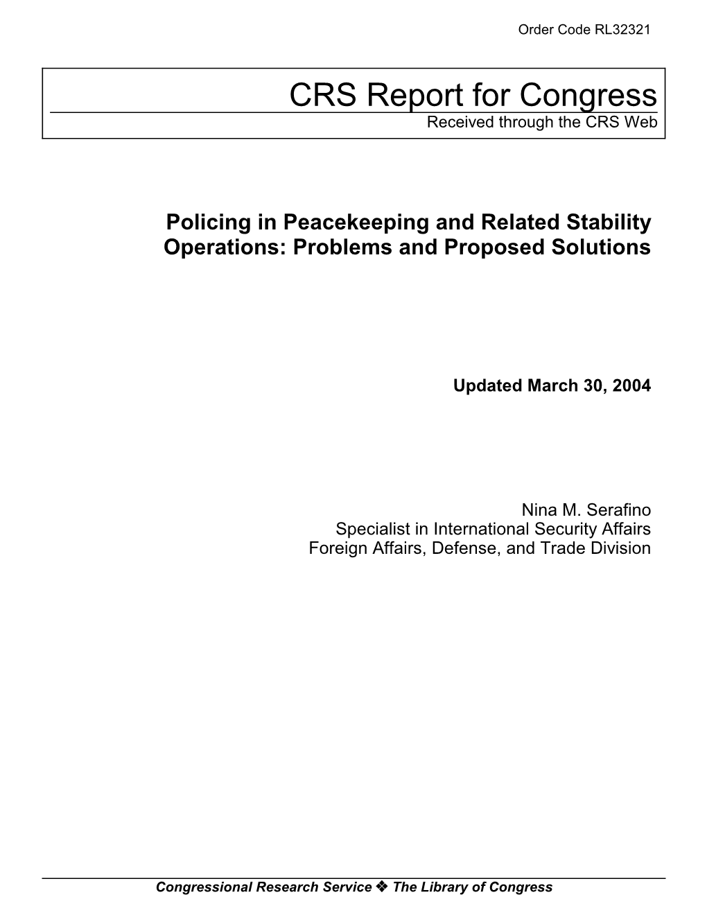 Policing in Peacekeeping and Related Stability Operations: Problems and Proposed Solutions