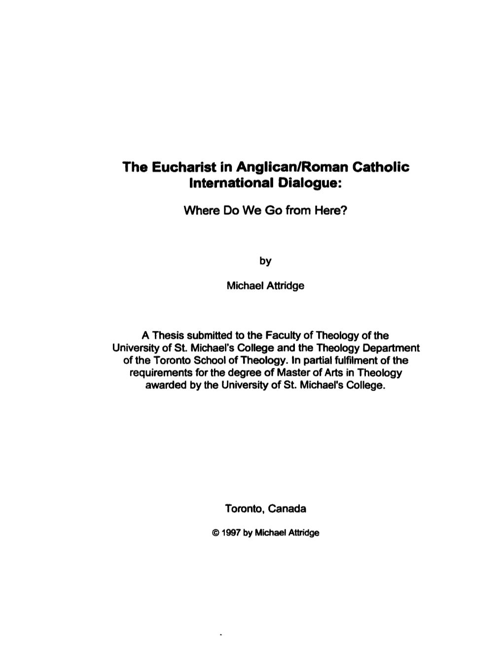 The Eucharist in Anglicaniroman Catholic International Dialogue