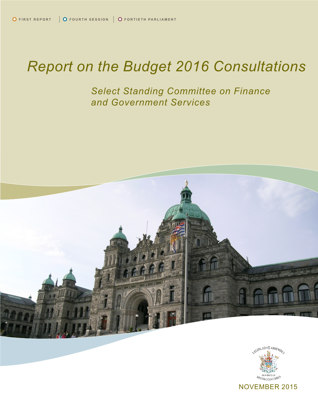 Report on the Budget 2016 Consultations