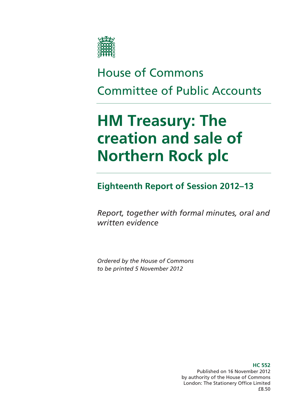 HM Treasury: the Creation and Sale of Northern Rock Plc