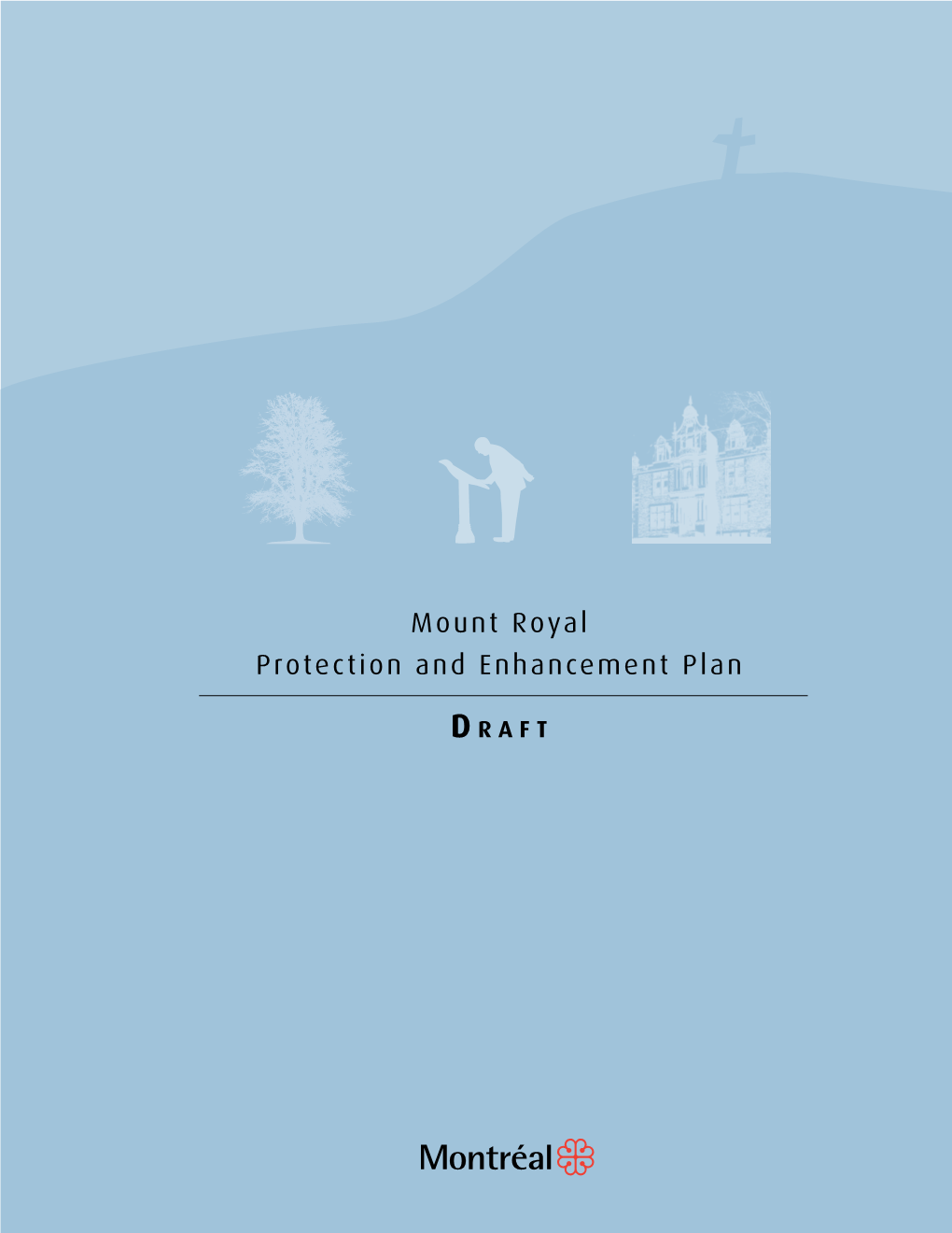 Mount Royal Protection and Enhancement Plan