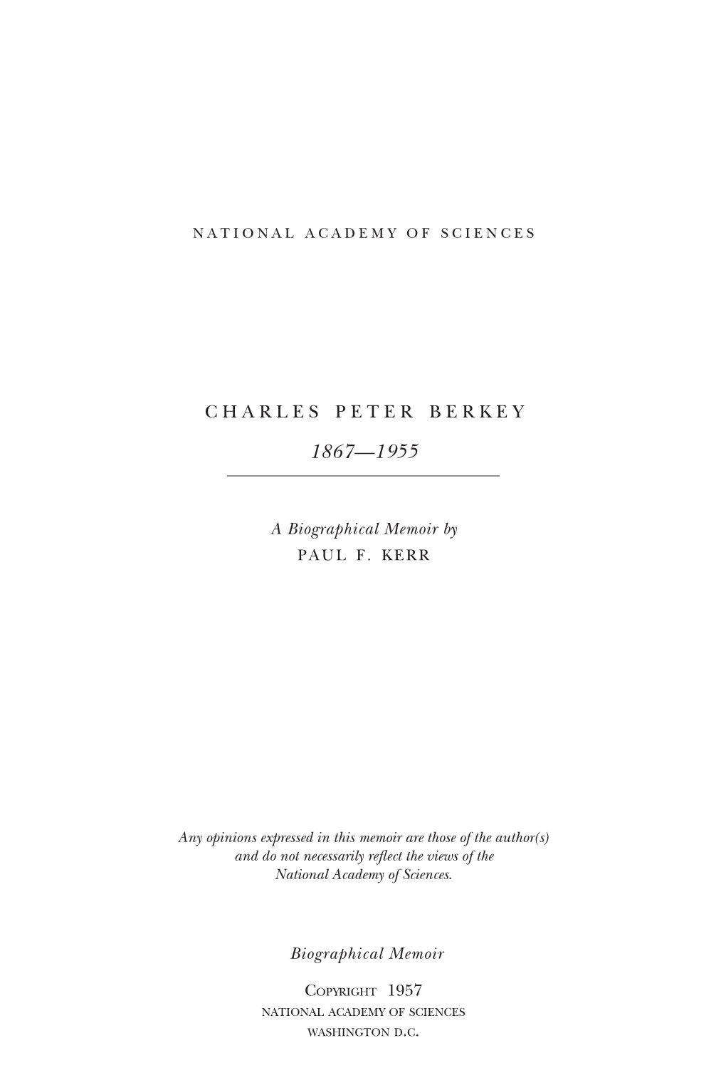 Charles Peter Berkey, 1867-1955: a Biographical Memoir