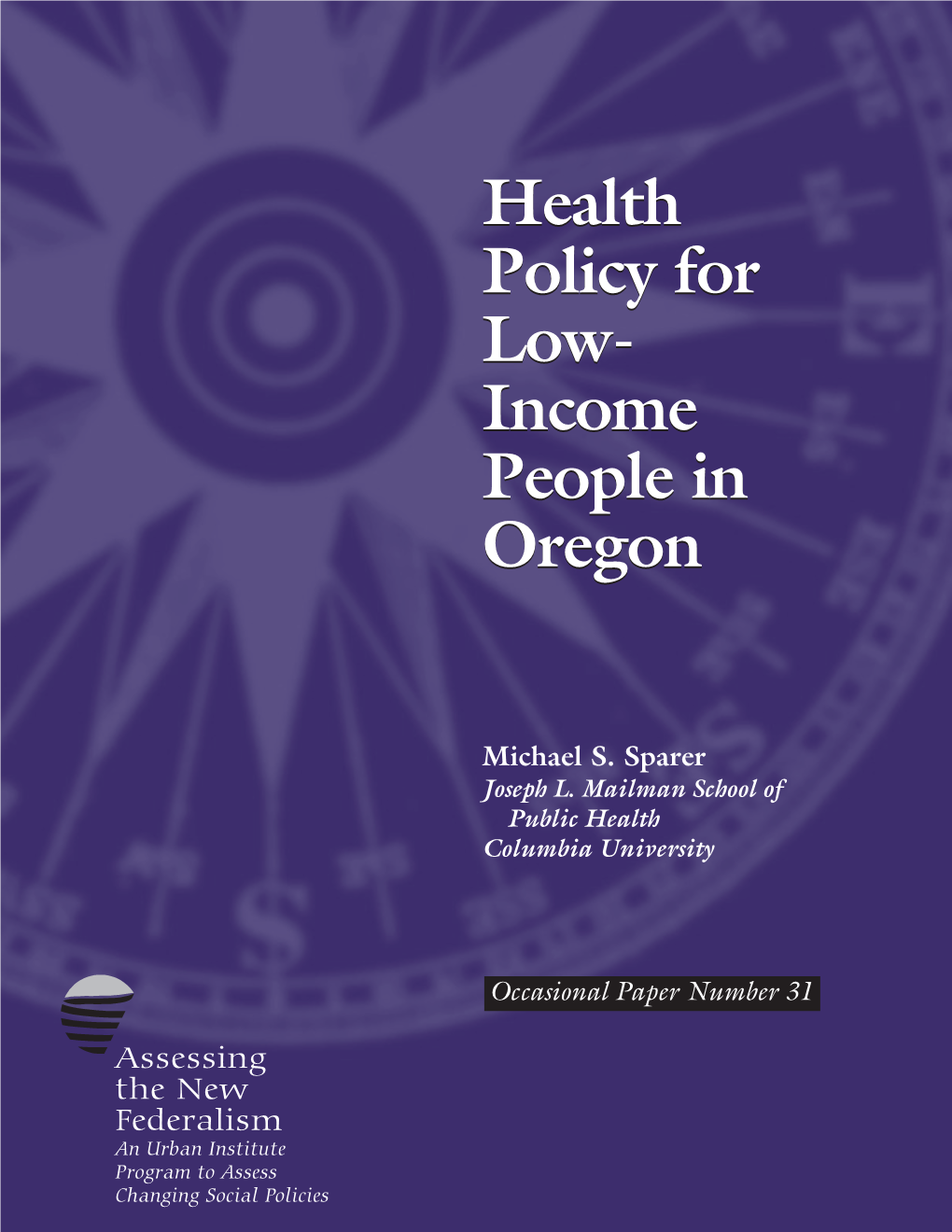 Health Policy for Low Income People in Oregon