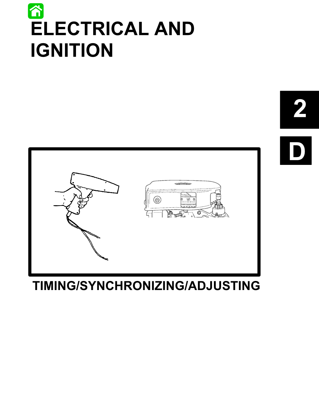 Timing/Synchronizing/Adjusting