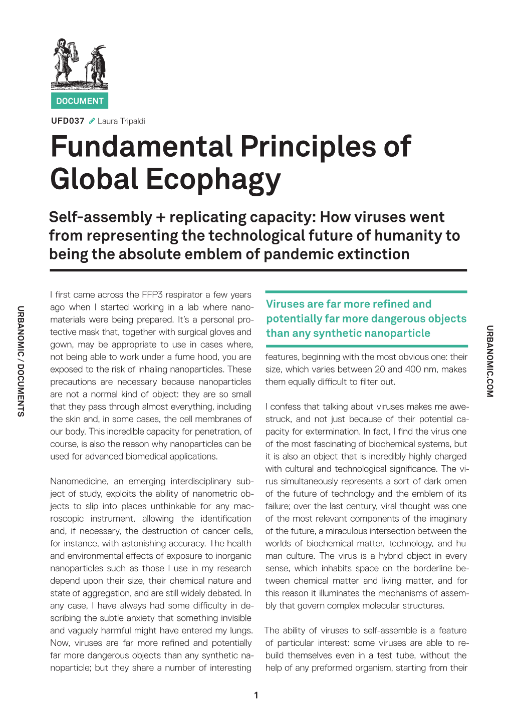 Fundamental Principles of Global Ecophagy