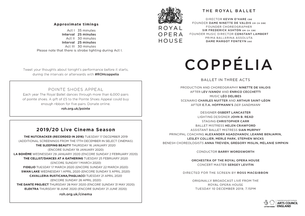 COPPÉLIA During the Intervals Or Afterwards with #Rohcoppelia BALLET in THREE ACTS