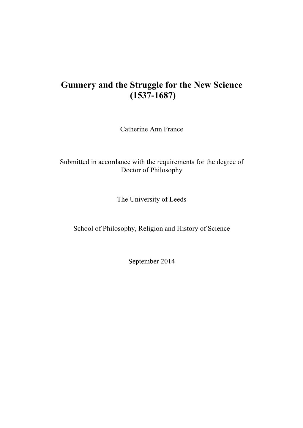 Gunnery and the Struggle for the New Science (1537-1687)