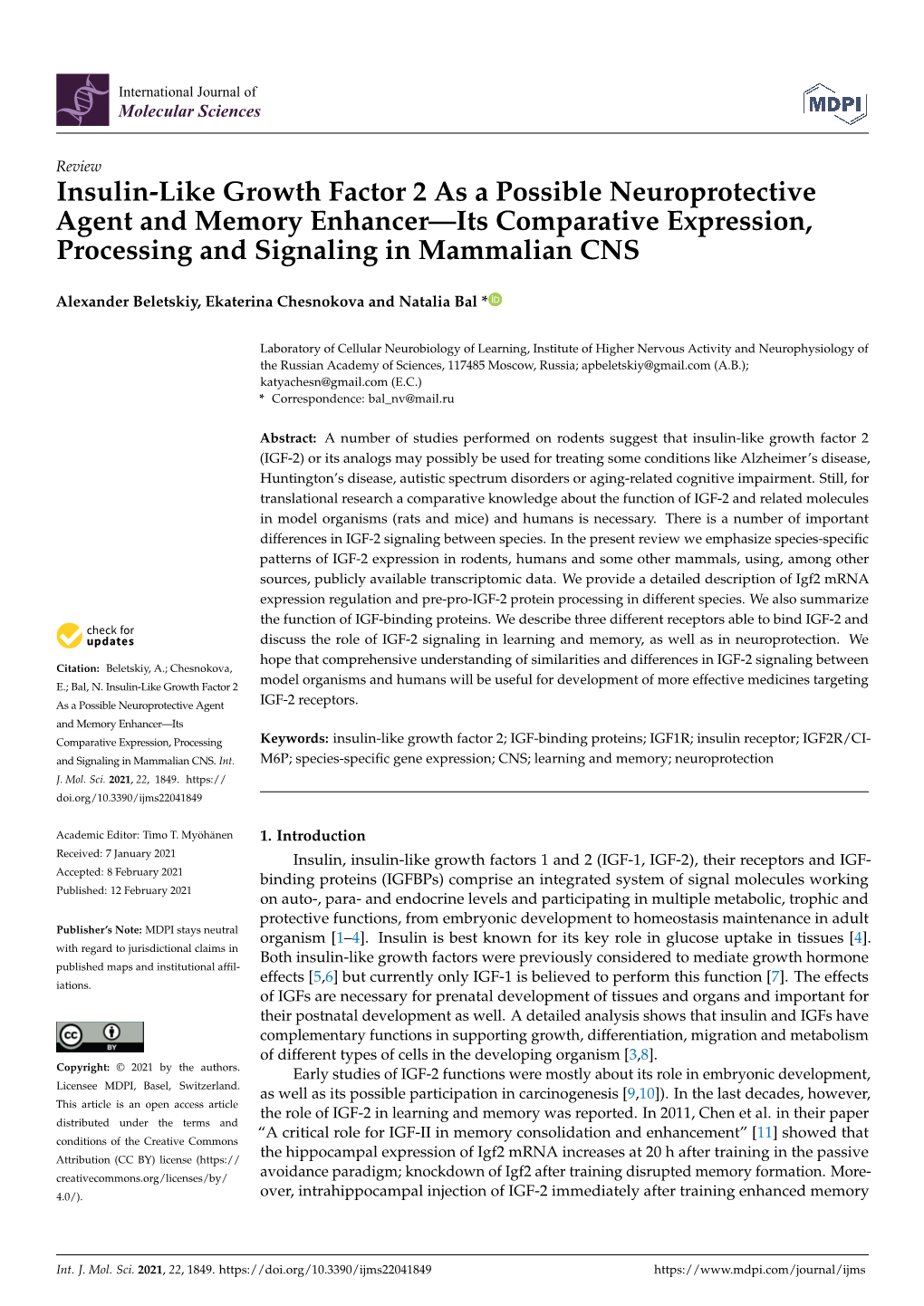 Insulin-Like Growth Factor 2 As a Possible Neuroprotective Agent and Memory Enhancer—Its Comparative Expression, Processing and Signaling in Mammalian CNS