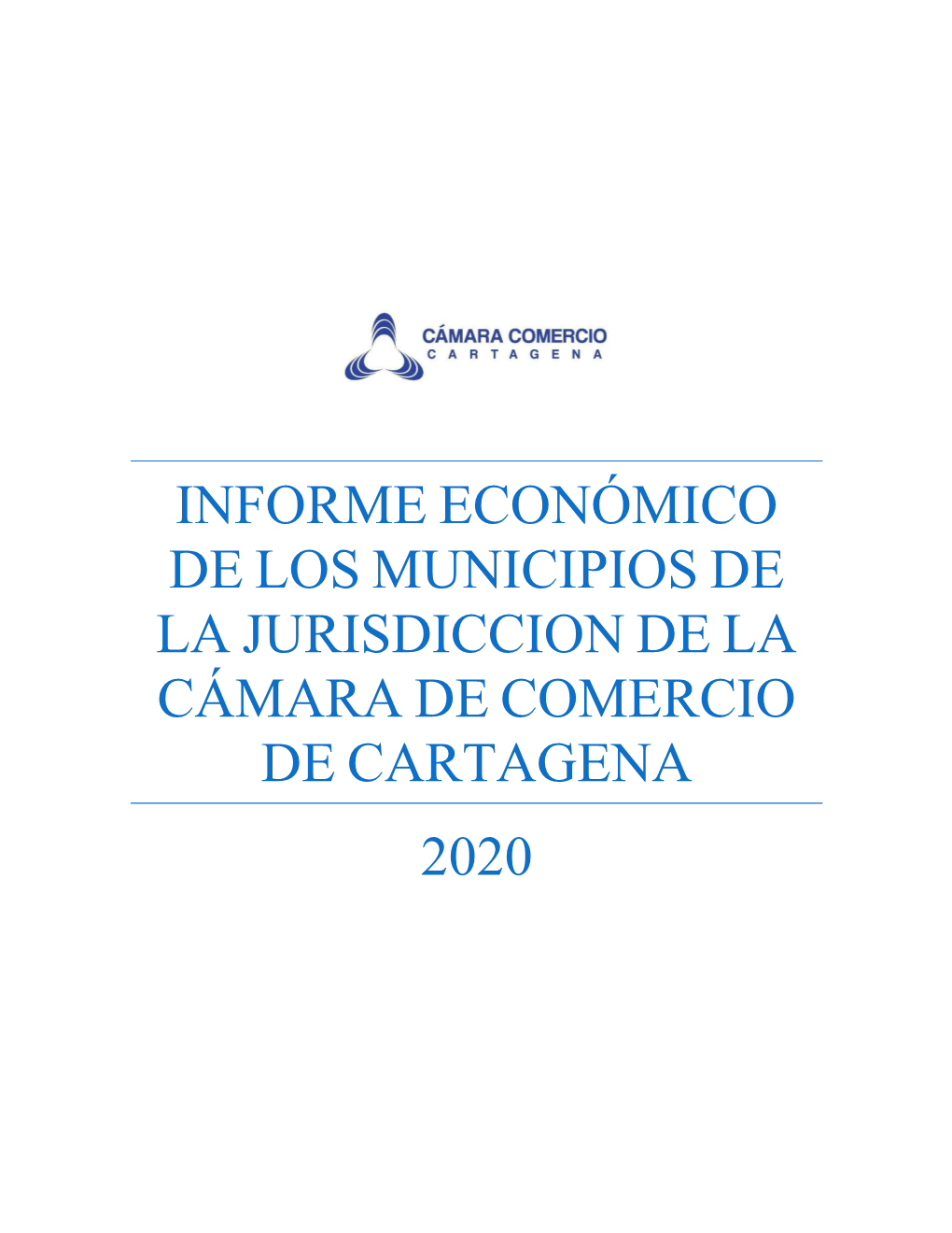 Informe Económico De Los Municipios De La Jurisdiccion De La Cámara De Comercio De Cartagena 2020