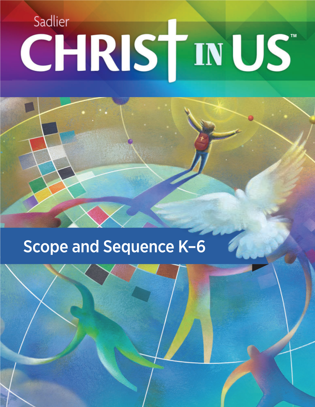 Scope and Sequence K –6