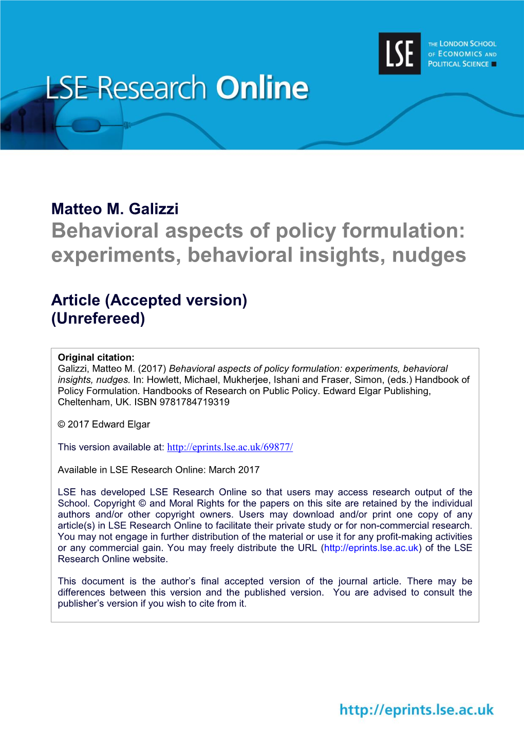Behavioral Aspects of Policy Formulation: Experiments, Behavioral Insights, Nudges