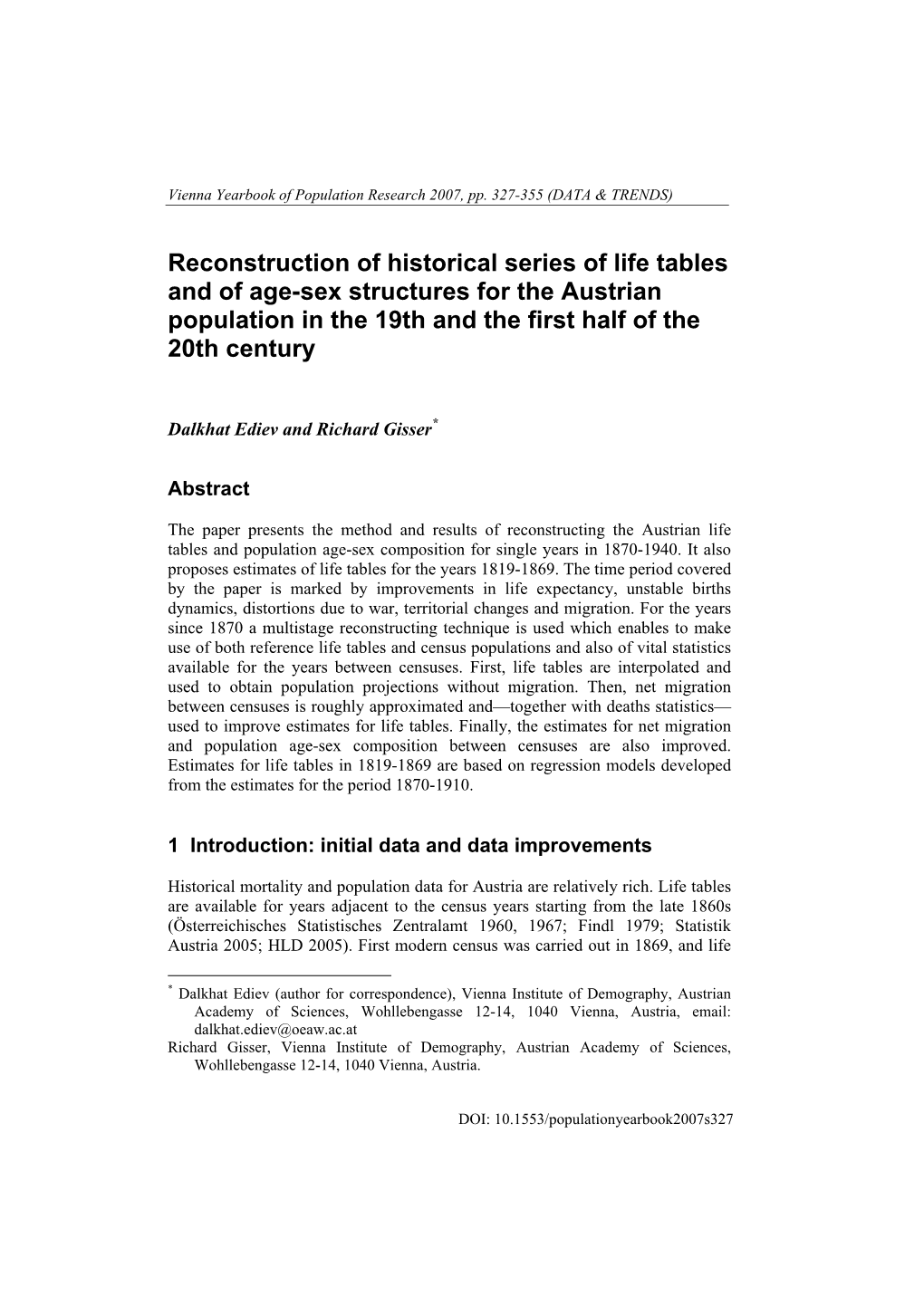 Reconstruction of Historical Series of Life Tables and of Age-Sex Structures for the Austrian Population in the 19Th and the First Half of the 20Th Century