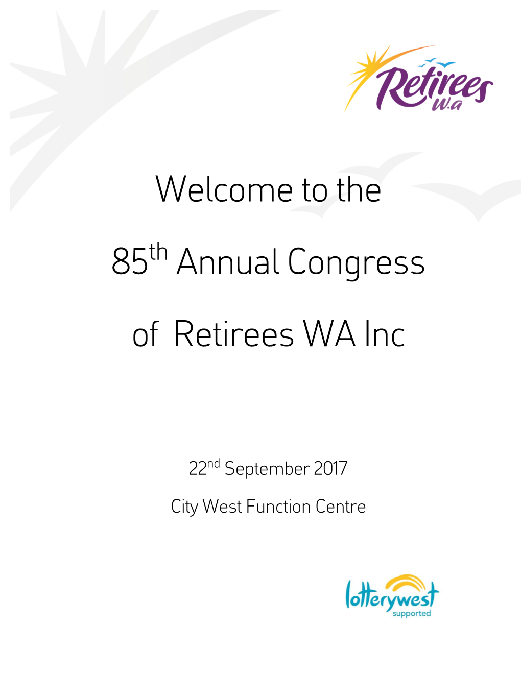 Welcome to the 85 Annual Congress of Retirees WA