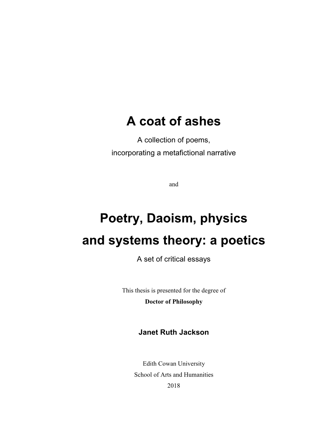 A Coat of Ashes Poetry, Daoism, Physics and Systems Theory