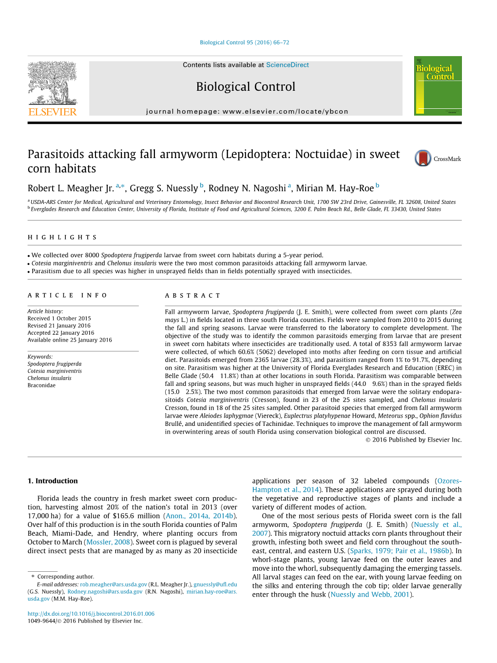 Parasitoids Attacking Fall Armyworm (Lepidoptera: Noctuidae) in Sweet Corn Habitats ⇑ Robert L