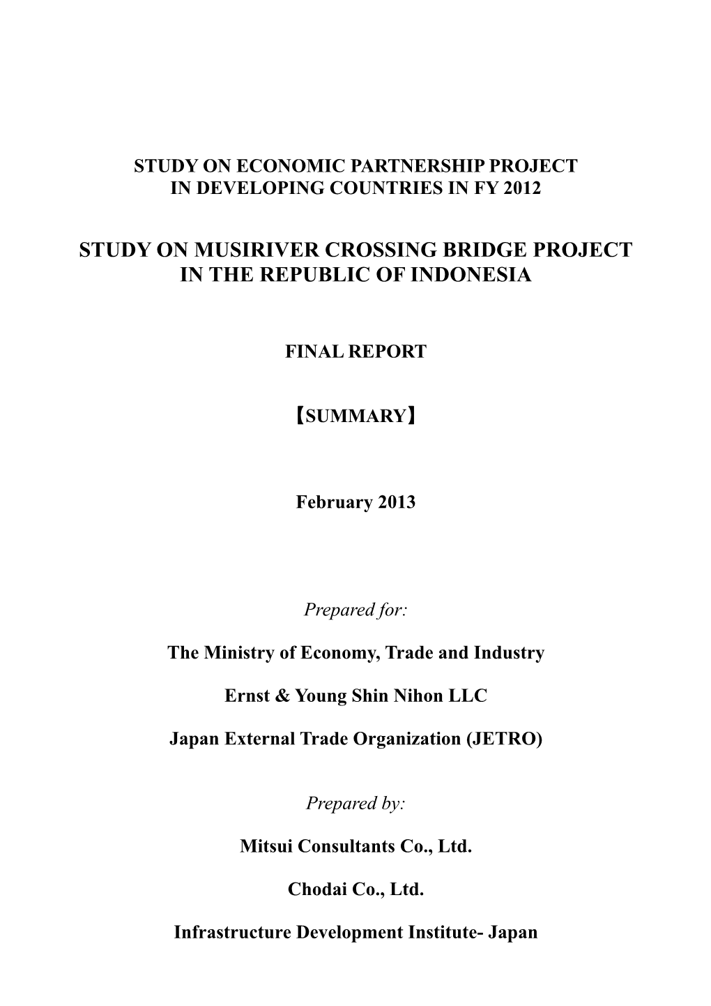 Study on Musiriver Crossing Bridge Project in the Republic of Indonesia