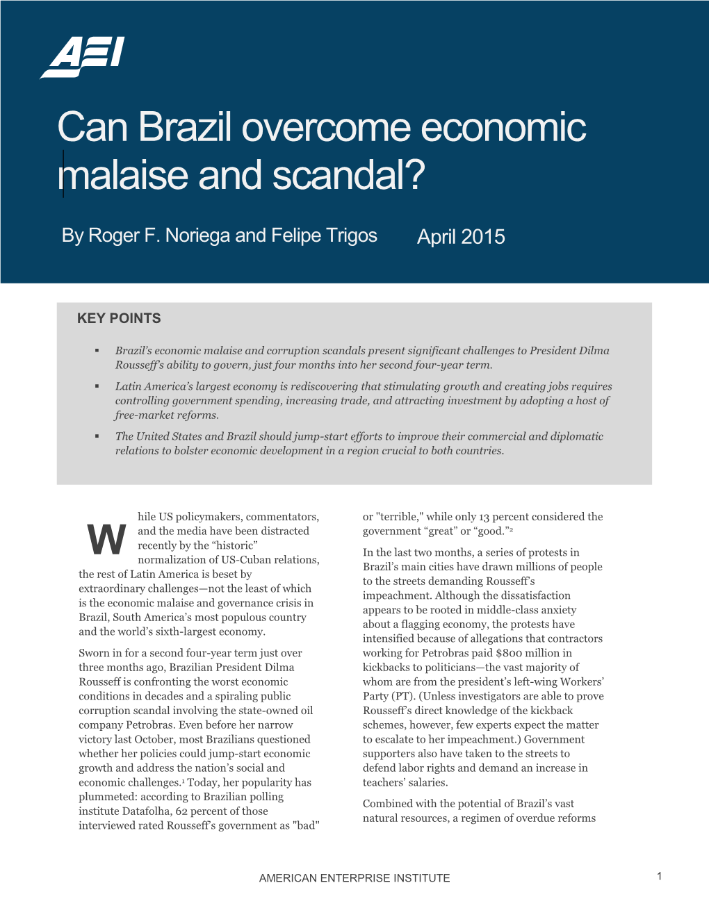Can Brazil Overcome Economic Malaise and Scandal? W
