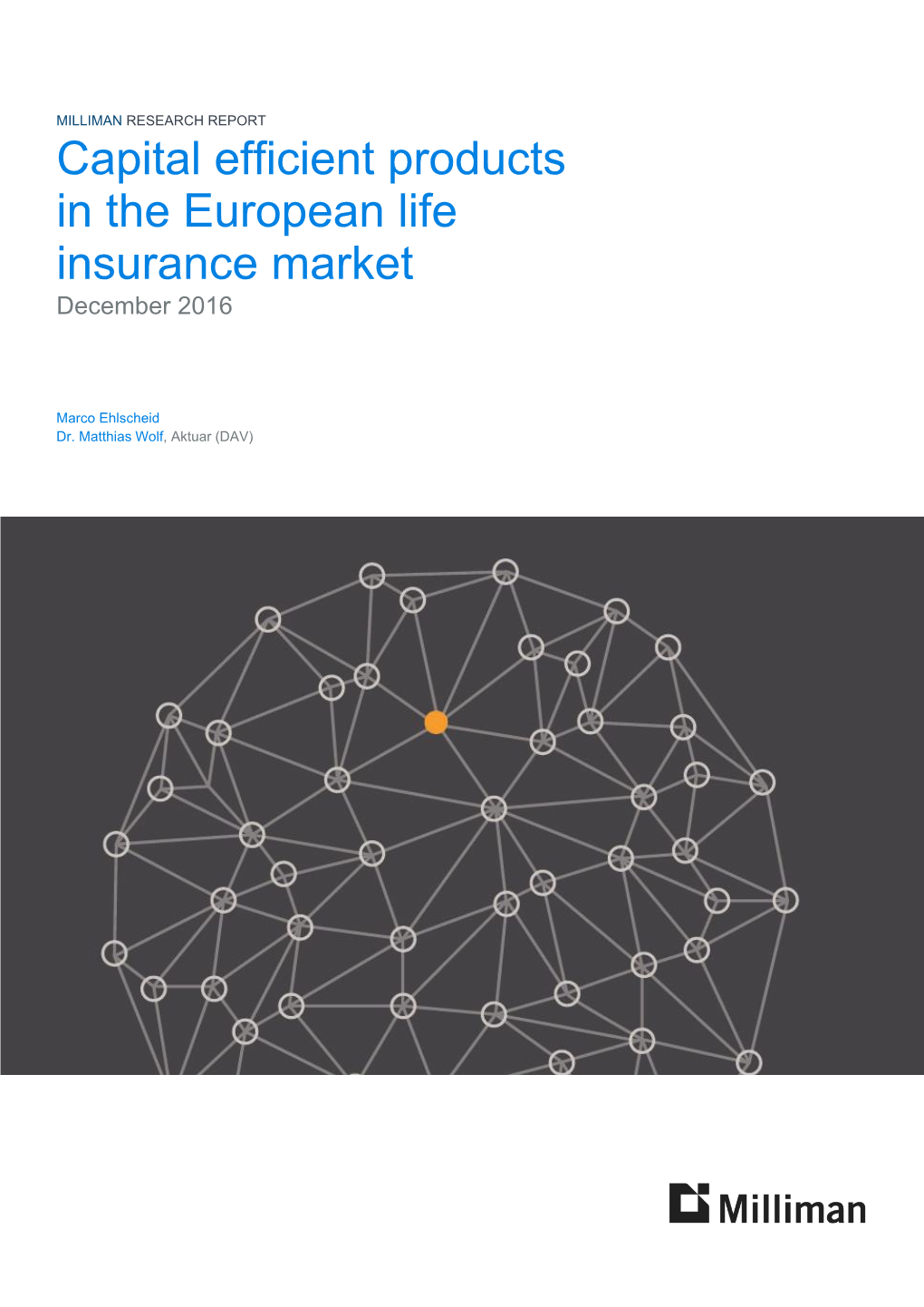 Capital Efficient Products in the European Life Insurance Market December 2016