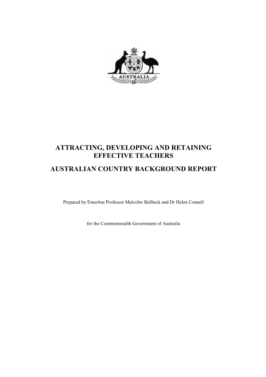 Attracting, Developing and Retaining Effective Teachers Australian Country Background Report