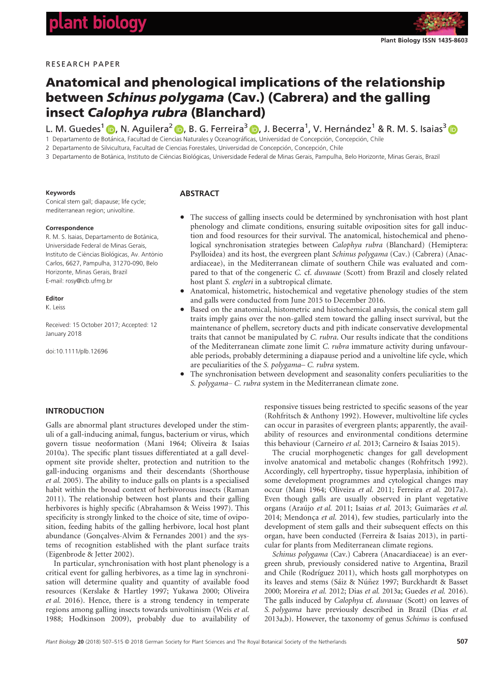 Anatomical and Phenological Implications of the Relationship Between Schinus Polygama (Cav.) (Cabrera) and the Galling Insect Calophya Rubra (Blanchard) L