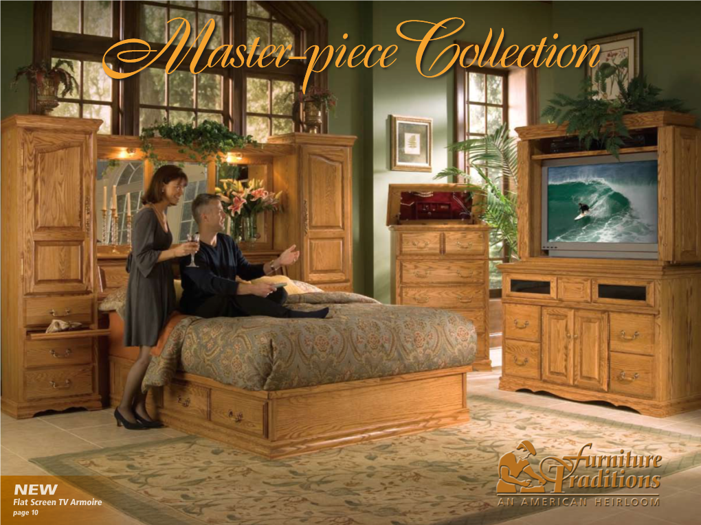 Furniture Traditions "Master-Piece Collection"