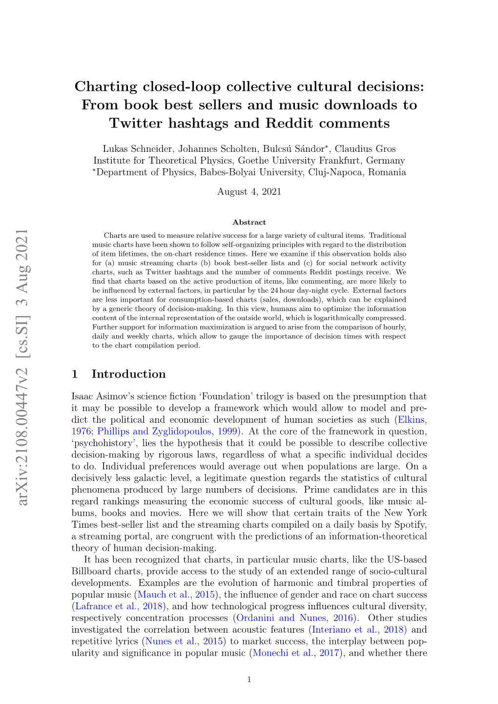 Arxiv:2108.00447V2 [Cs.SI] 3 Aug 2021 Regard Rankings Measuring the Economic Success of Cultural Goods, Like Music Al- Bums, Books and Movies